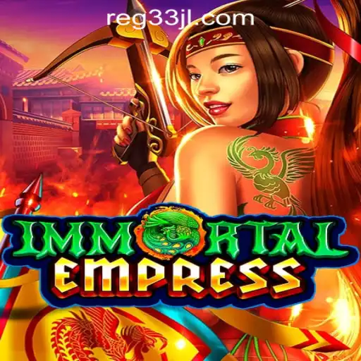Exploring the ImmortalEmpress: A Thrilling Adventure in the Realm of Strategy